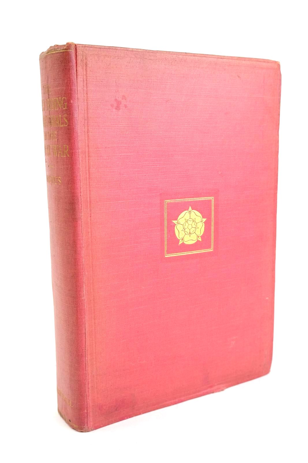 Cover of THE WEST RIDING TERRITORIALS IN THE GREAT WAR by Laurie Magnus