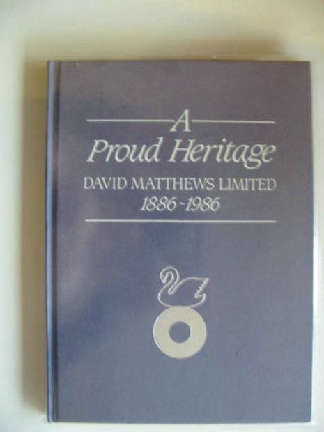 Cover of A PROUD HERITAGE by Leonard D. Matthews