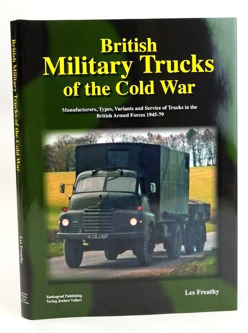 Cover of BRITISH MILITARY TRUCKS OF THE COLD WAR by Les Freathy
