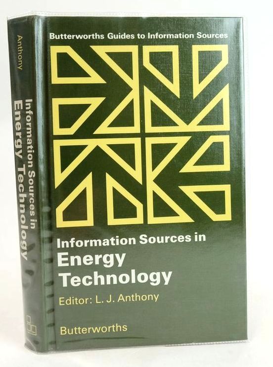 Cover of INFORMATION SOURCES IN ENERGY TECHNOLOGY by L.J. Anthony