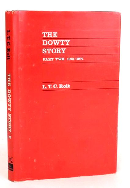 Cover of THE DOWTY STORY PART II 1961-1971 by L.T.C. Rolt