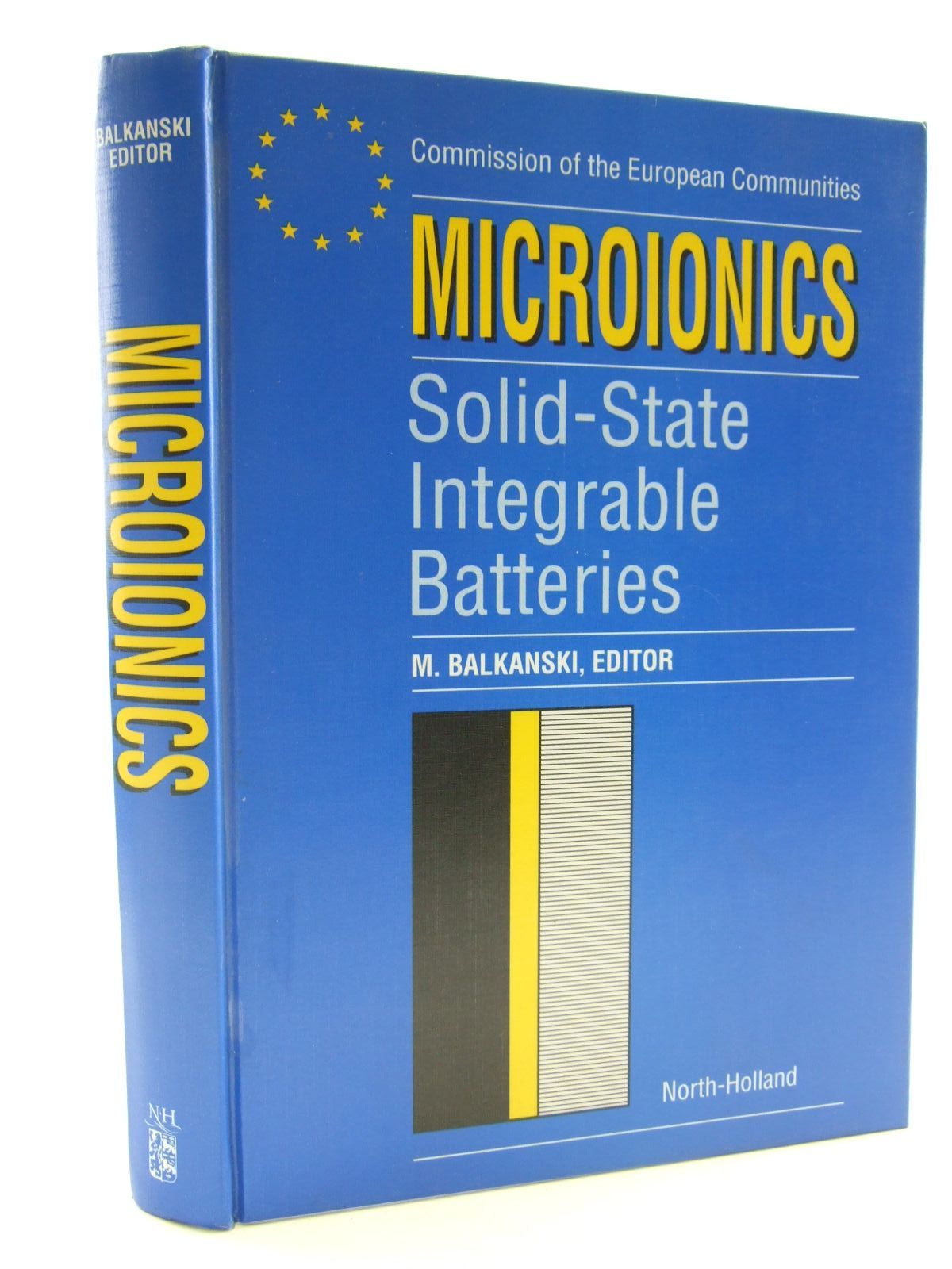 Cover of MICROIONICS: SOLID-STATE INTEGRABLE BATTERIES by M. Balkanski