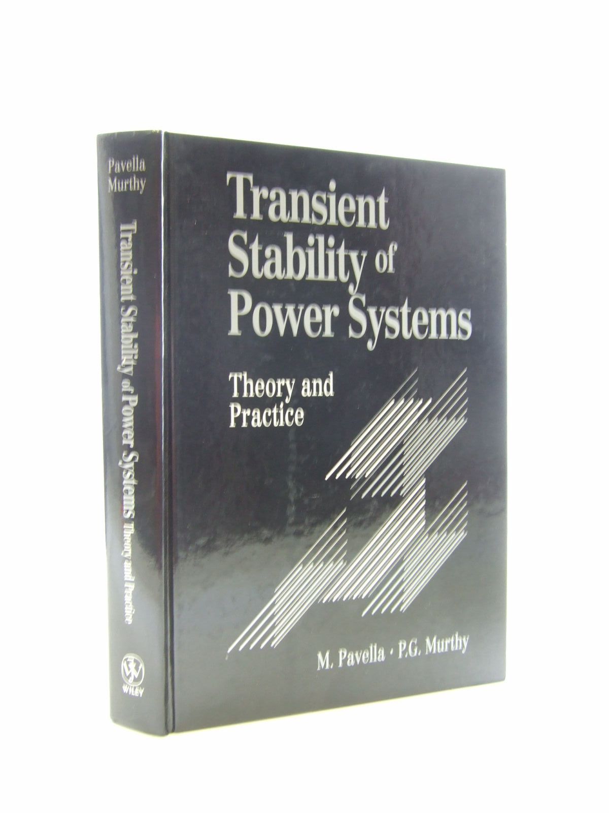 Cover of TRANSIENT STABILITY OF POWER SYSTEMS: THEORY AND PRACTICE by M. Pavella; P.G. Murthy