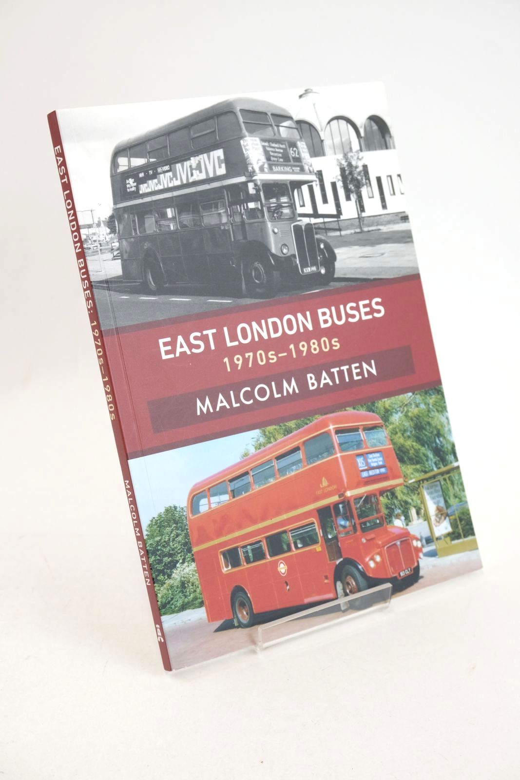 Cover of EAST LONDON BUSES: 1970S-1980S by Malcolm Batten