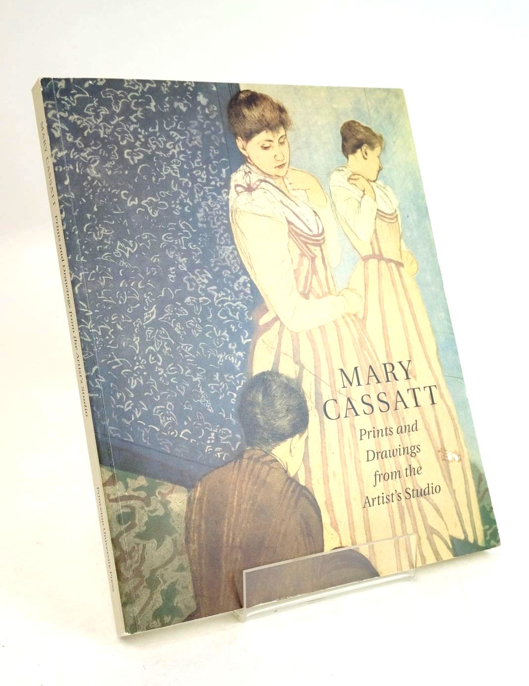 Cover of MARY CASSATT PRINTS AND DRAWINGS FROM THE ARTIST'S STUDIO by Marc Rosen; Susan Pinsky; Warren Adelson; Jay E. Cantor; Barbara Stern Shapiro
