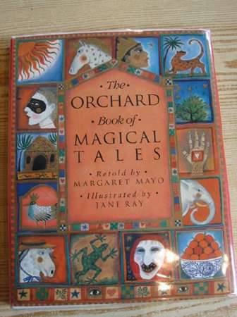 Cover of THE ORCHARD BOOK OF MAGICAL TALES by Margaret Mayo