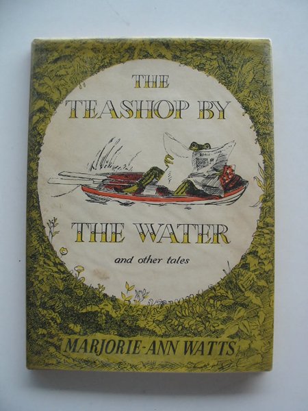 Cover of THE TEASHOP BY THE WATER AND OTHER TALES by Marjorie-Ann Watts