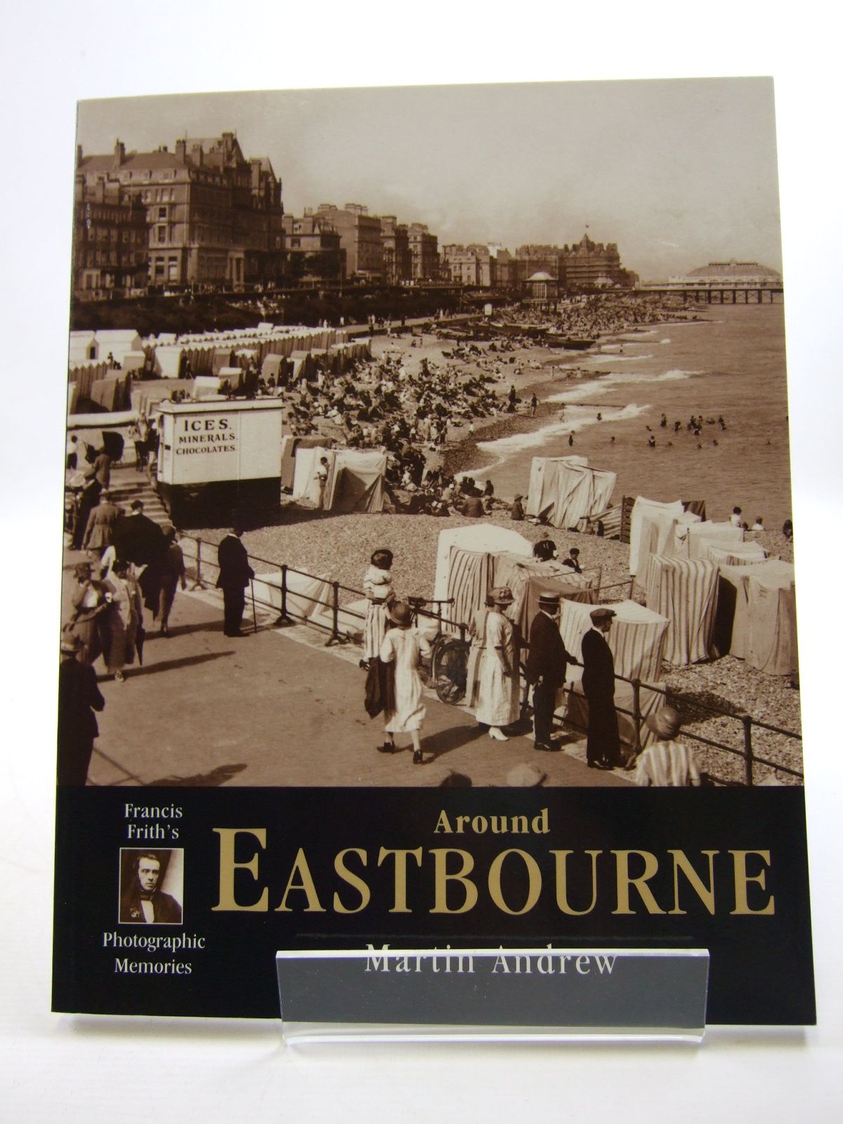 Cover of FRANCIS FRITH'S AROUND EASTBOURNE by Martin Andrew