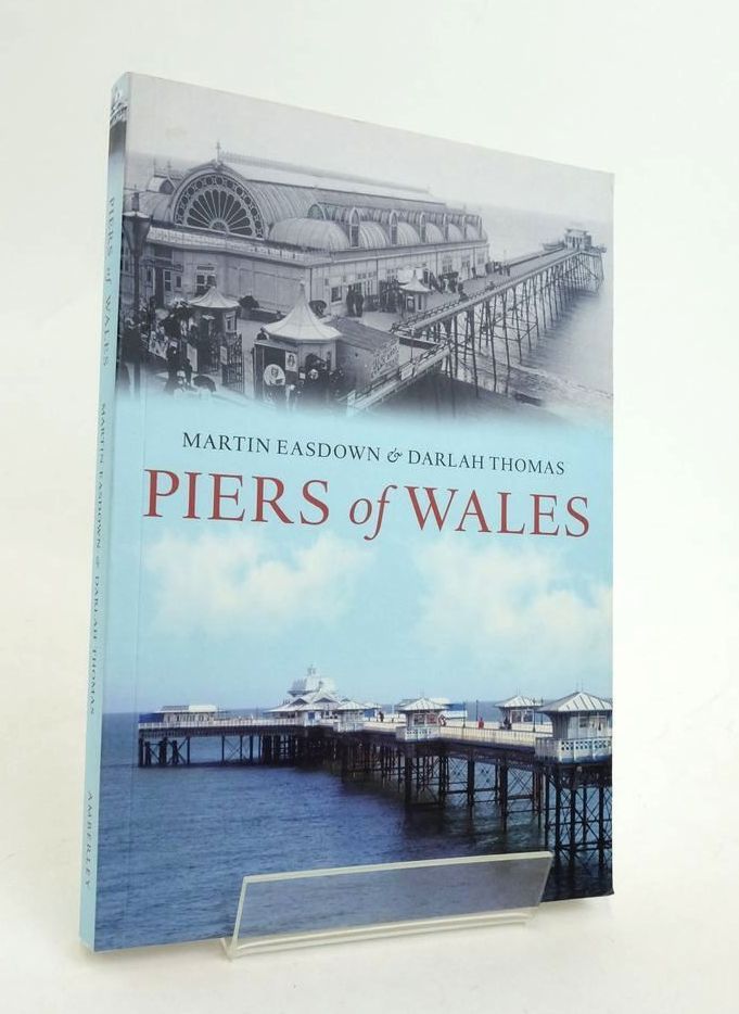 Cover of PIERS OF WALES by Martin Easdown; Darlah Thomas