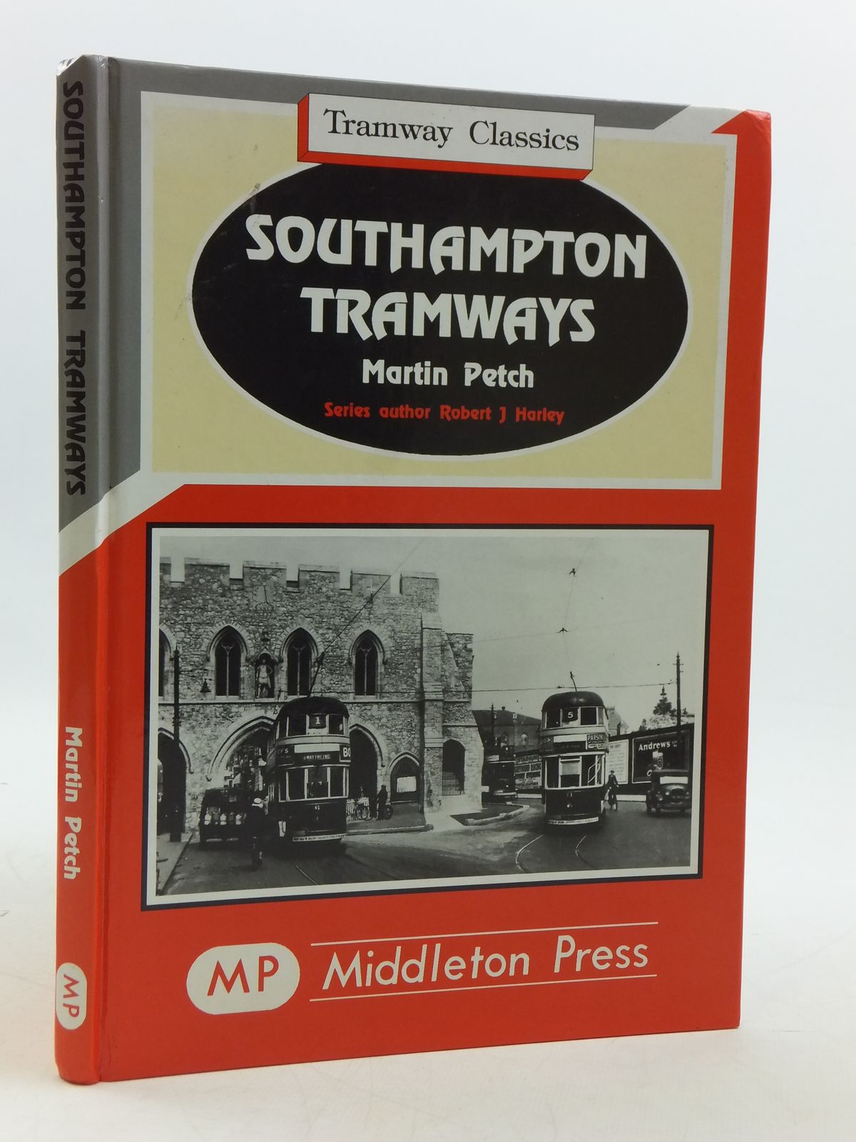 Cover of SOUTHAMPTON TRAMWAYS by Martin Petch