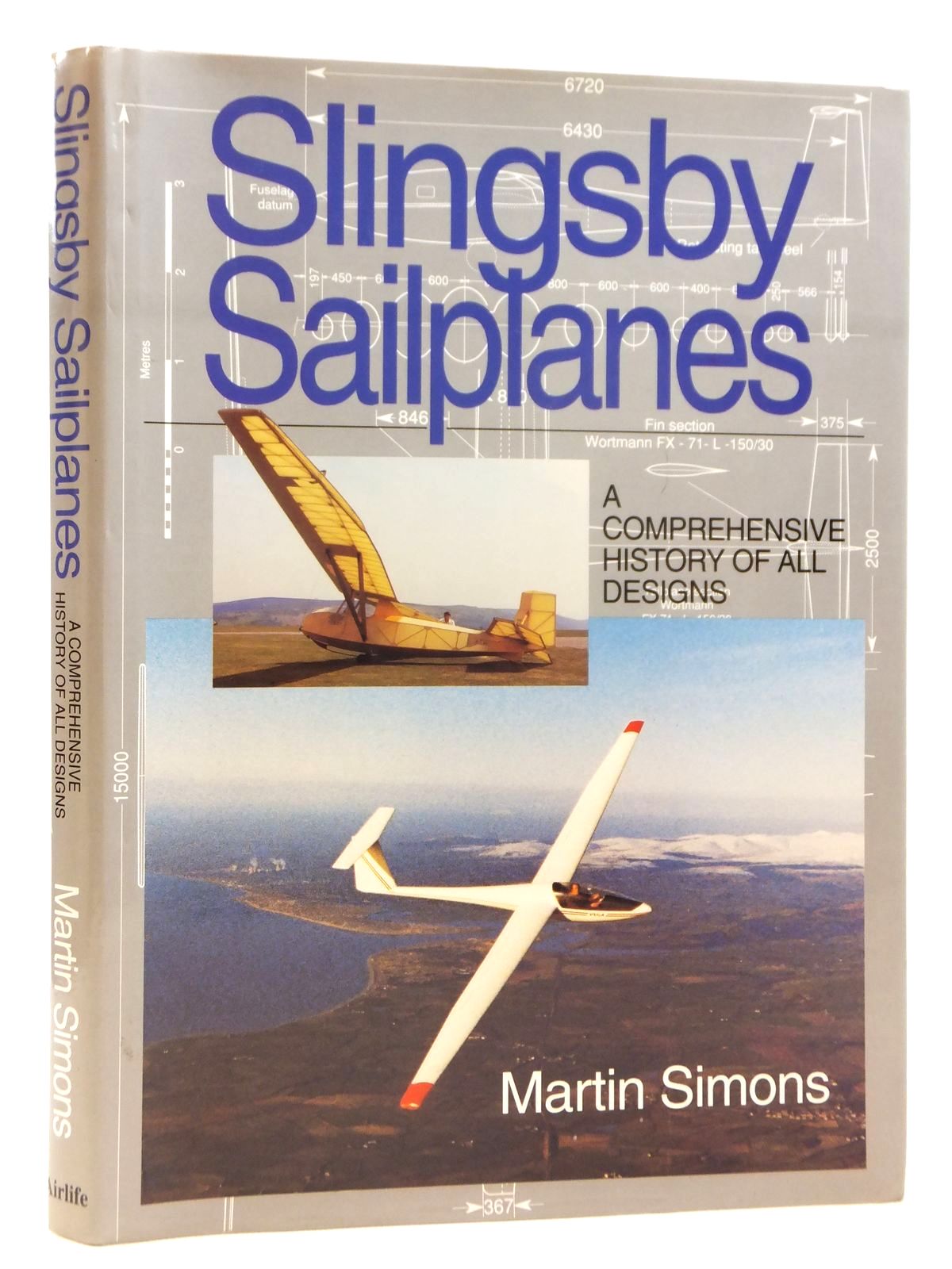 Cover of SLINGSBY SAILPLANES: A COMPREHENSIVE HISTORY OF ALL DESIGNS by Martin Simons