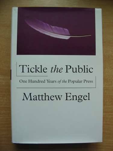 Cover of TICKLE THE PUBLIC by Matthew Engel