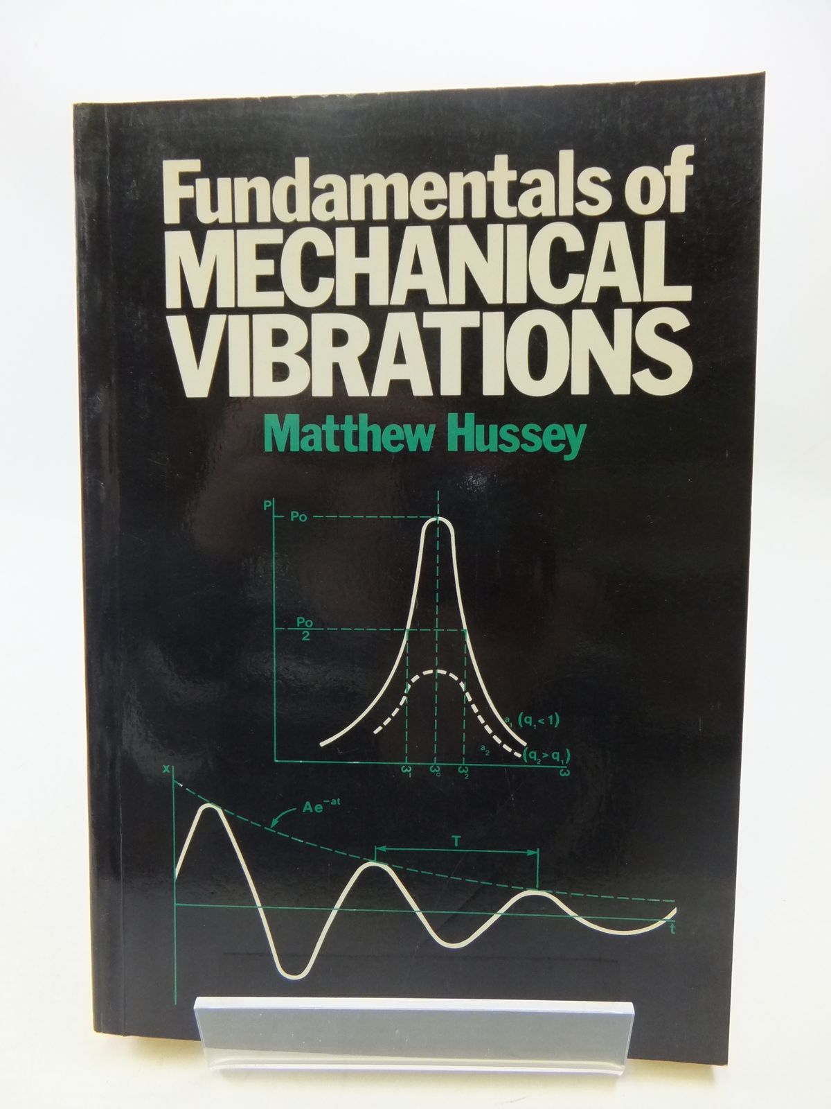 Cover of FUNDAMENTALS OF MECHANICAL VIBRATIONS by Matthew Hussey