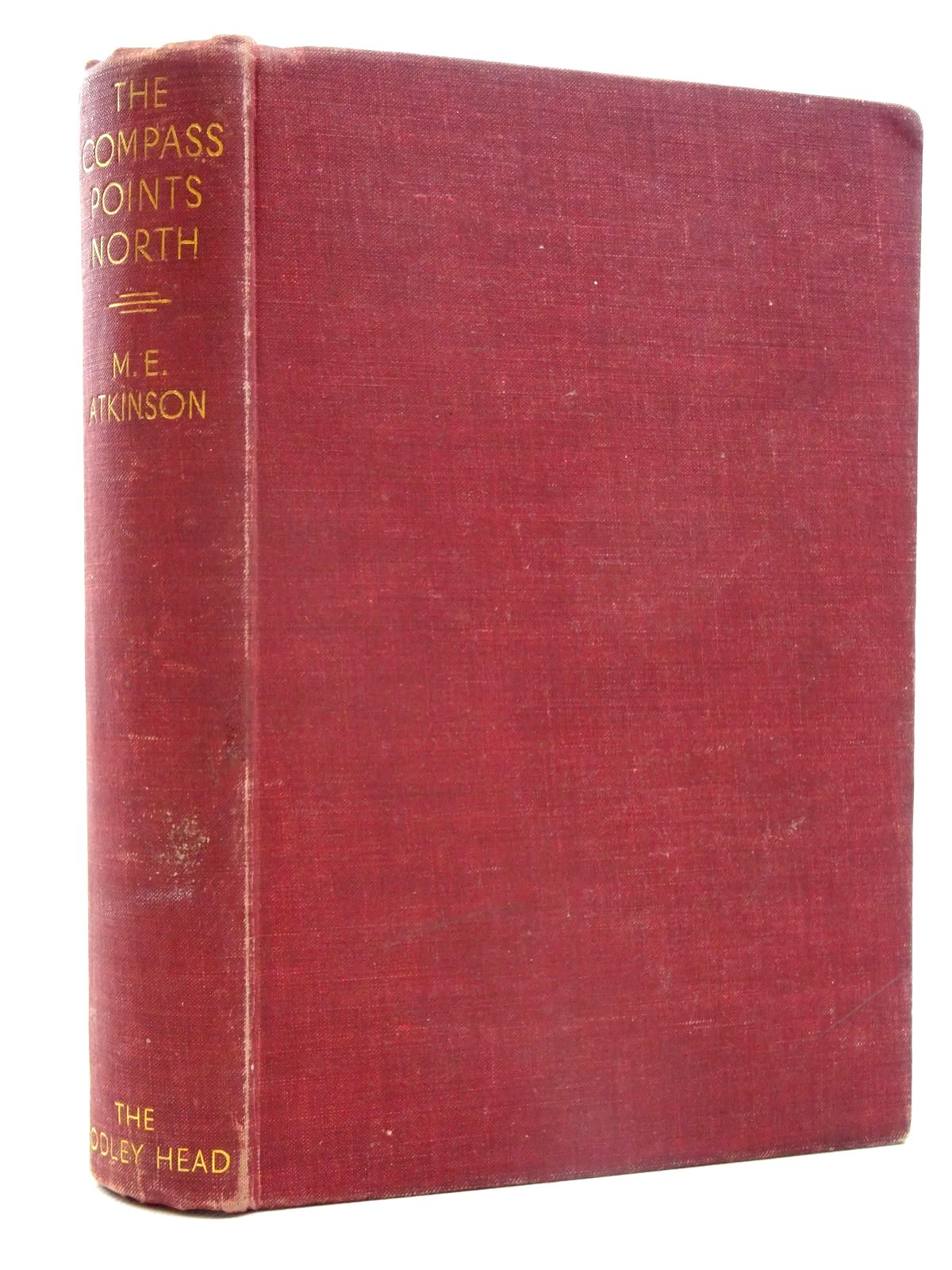 Cover of THE COMPASS POINTS NORTH by M.E. Atkinson