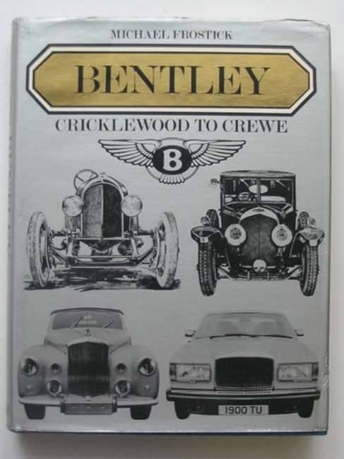 Cover of BENTLEY CRICKLEWOOD TO CREWE by Michael Frostick