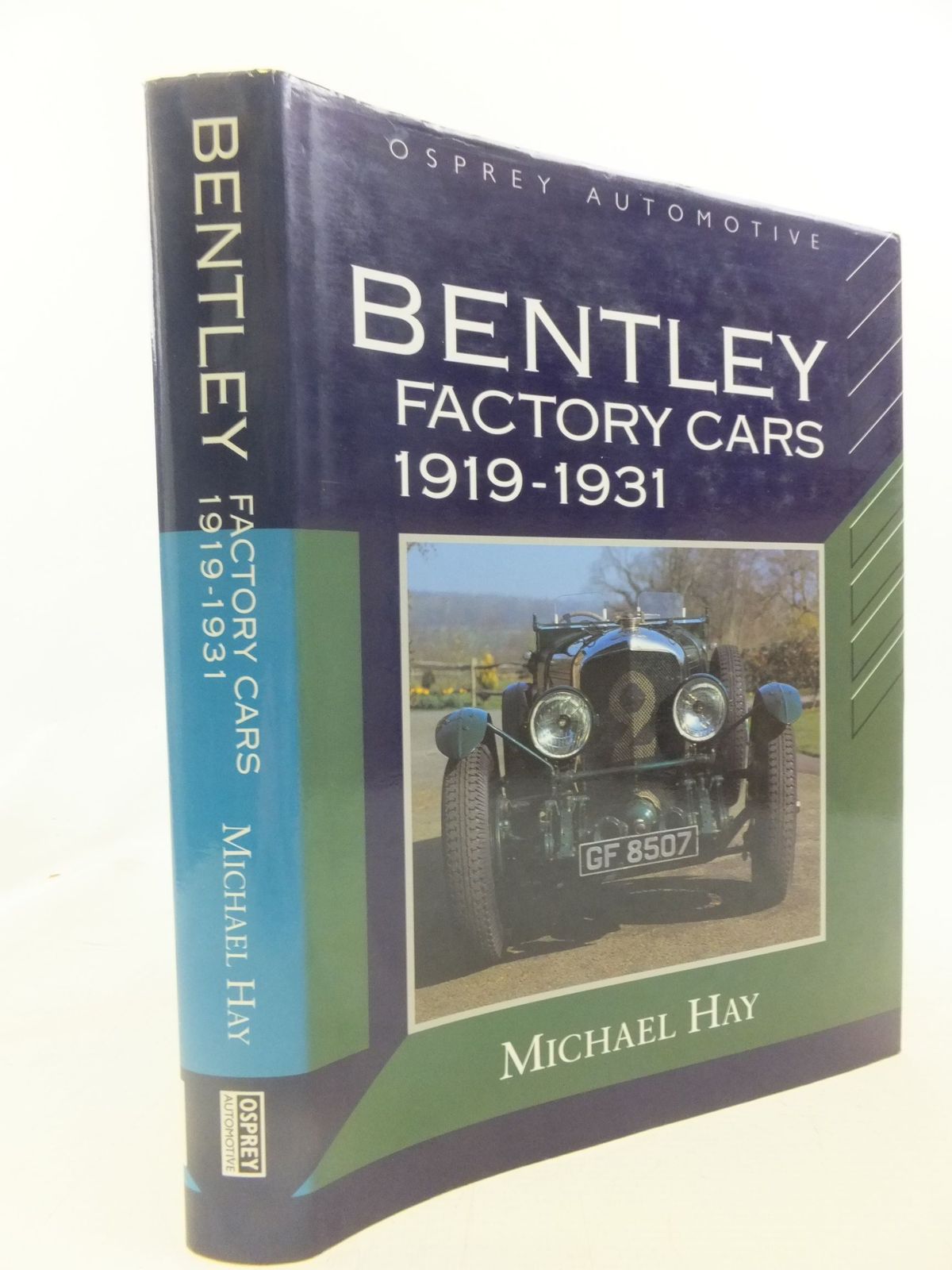 Cover of BENTLEY FACTORY CARS 1919-1931 by Michael Hay