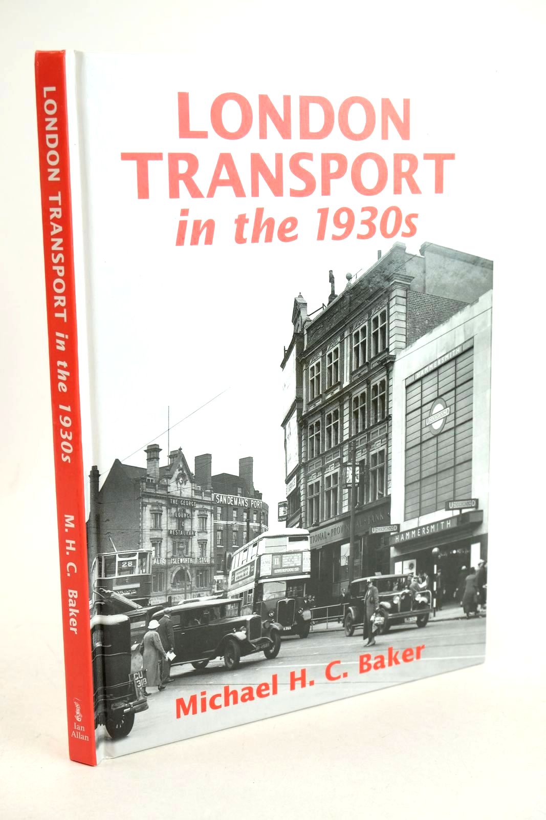 Cover of LONDON TRANSPORT IN THE 1930S by Michael H.C. Baker