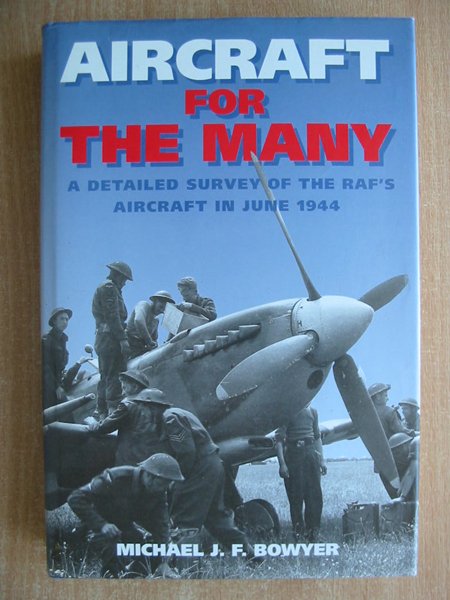 Cover of AIRCRAFT FOR THE MANY by Michael J.F. Bowyer