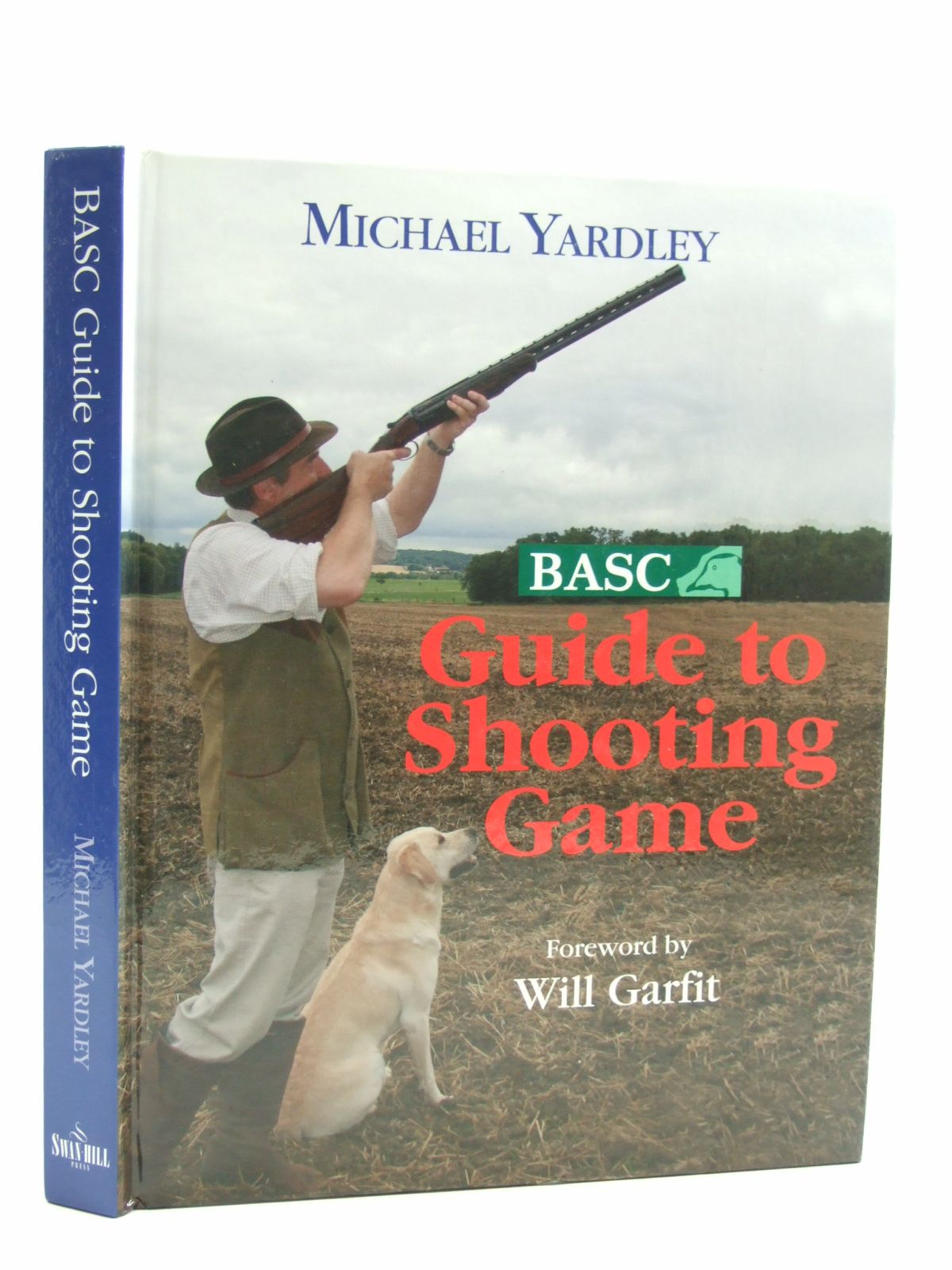 Cover of BASC GUIDE TO SHOOTING GAME by Michael Yardley