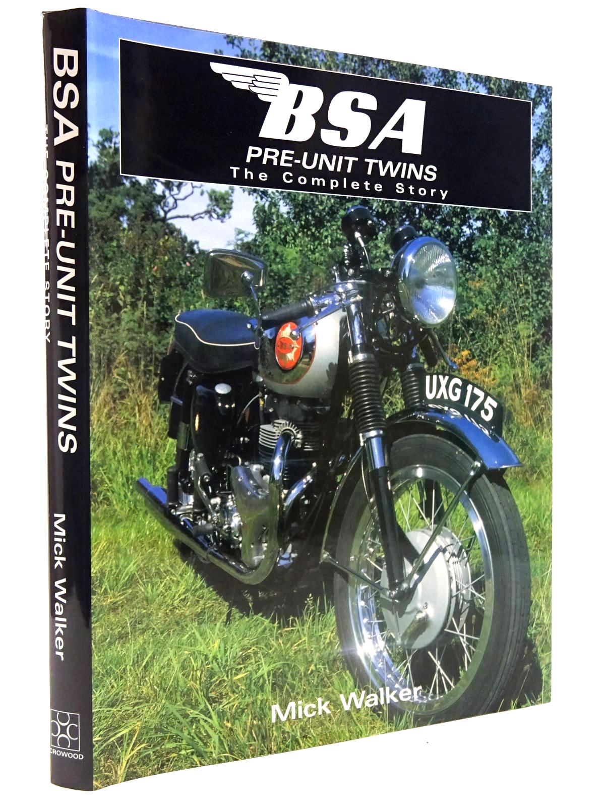 Cover of BSA PRE-UNIT TWINS THE COMPLETE STORY by Mick Walker