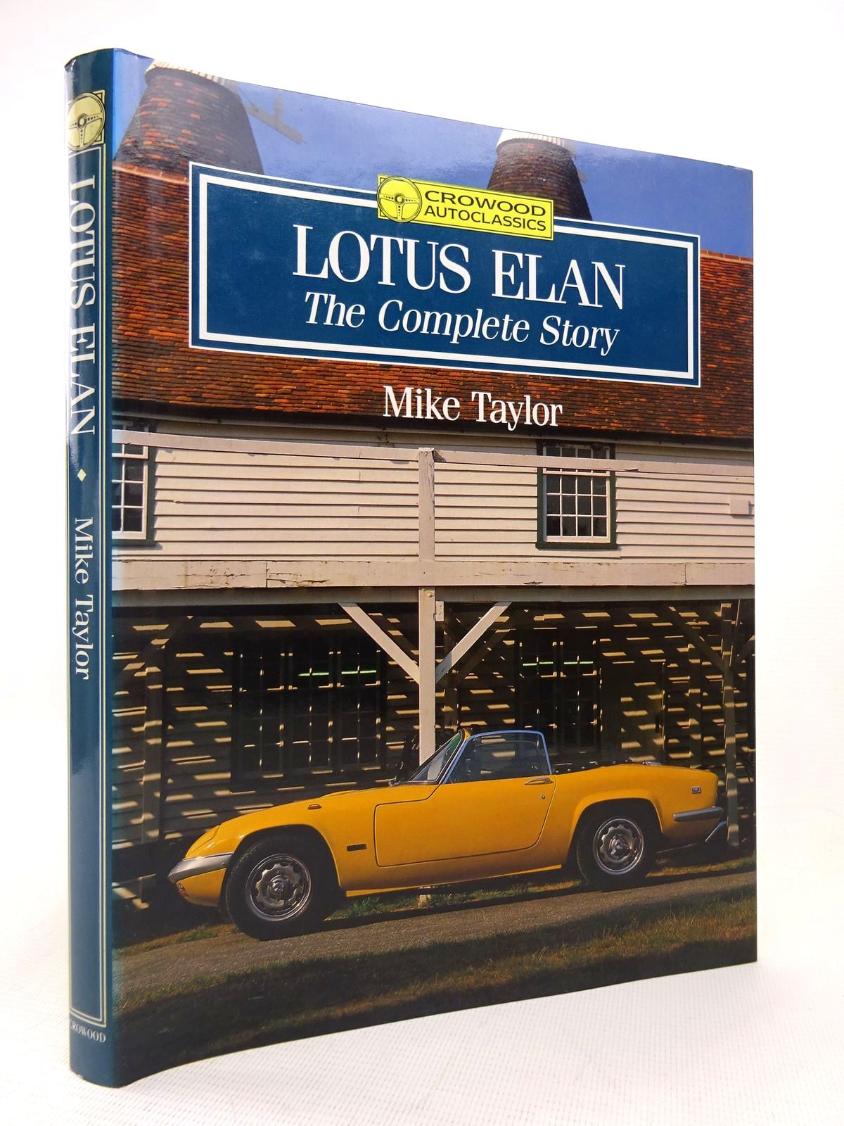 Cover of LOTUS ELAN: THE COMPLETE STORY (CROWOOD AUTOCLASSICS): by Mike Taylor