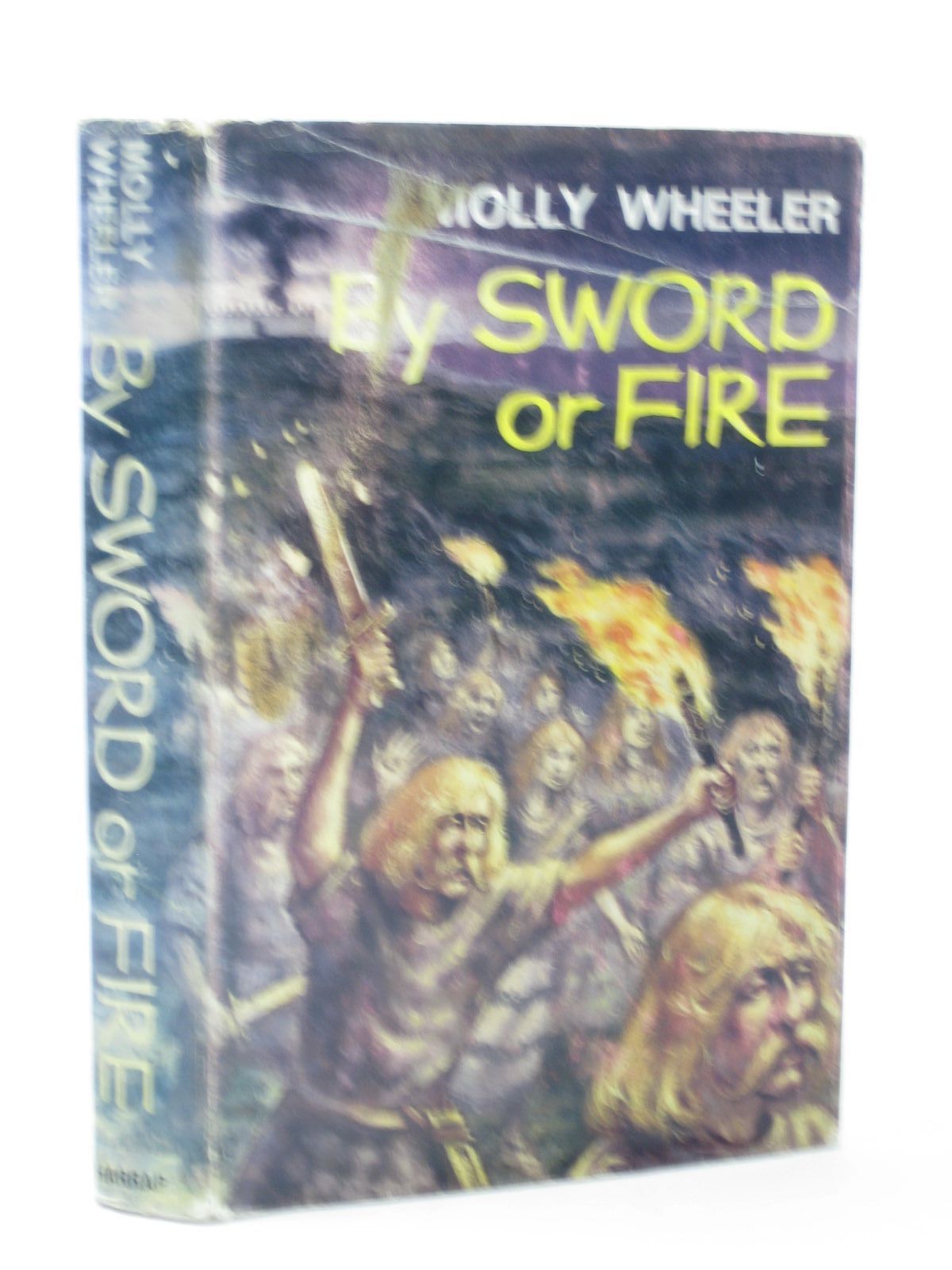 Cover of BY SWORD OR FIRE by Molly Wheeler