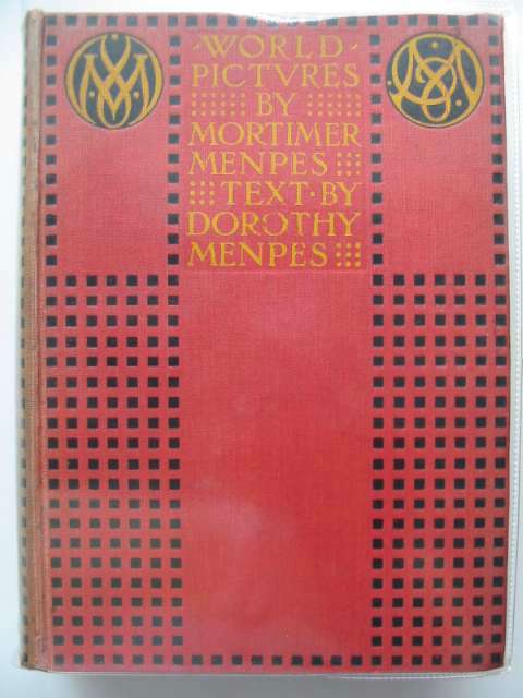 Cover of WORLD PICTURES by Mortimer Menpes; Dorothy Menpes