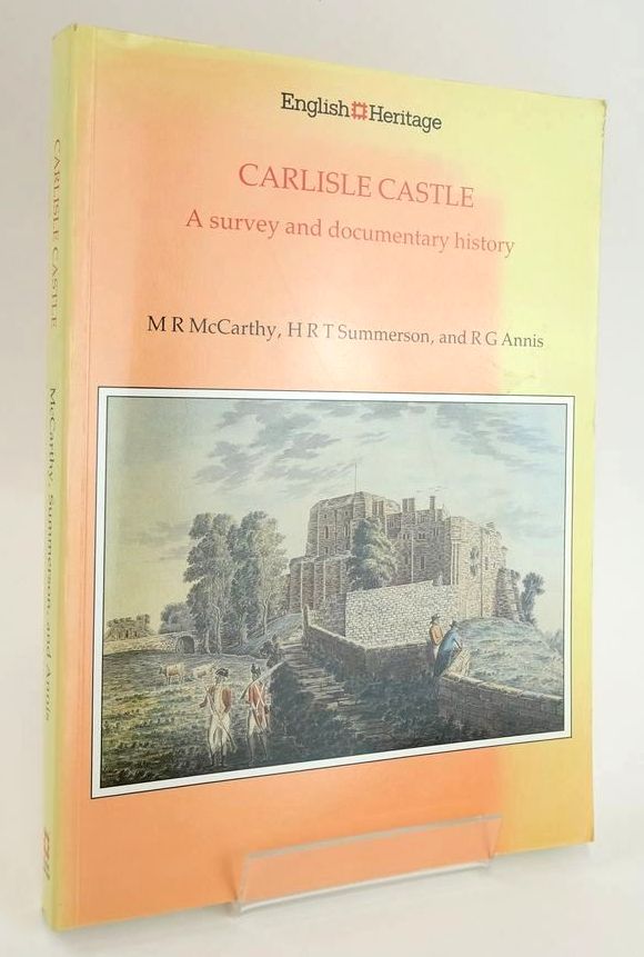 Cover of CARLISLE CASTLE: A SURVEY AND DOCUMENTARY HISTORY by M.R. McCarthy; H.R.T. Summerson; R.G. Annis