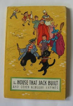 Cover of THE HOUSE THAT JACK BUILT AND OTHER NURSERY RHYMES by Muriel Levy