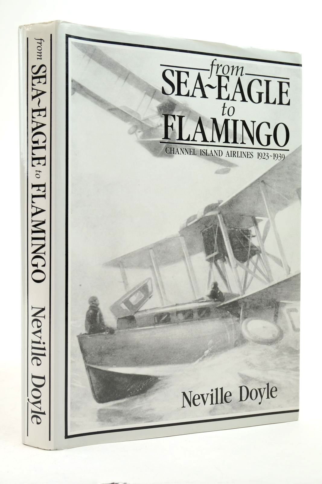 Cover of FROM SEA-EAGLE TO FLAMINGO by Neville Doyle