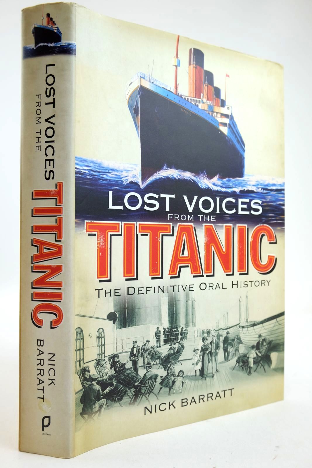 Cover of LOST VOICES FROM THE TITANIC THE DEFINITIVE ORAL HISTORY by Nick Barratt
