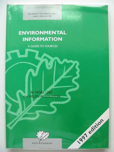 Cover of ENVIRONMENTAL INFORMATION: A GUIDE TO SOURCES by Nigel Lees; Helen Woolston