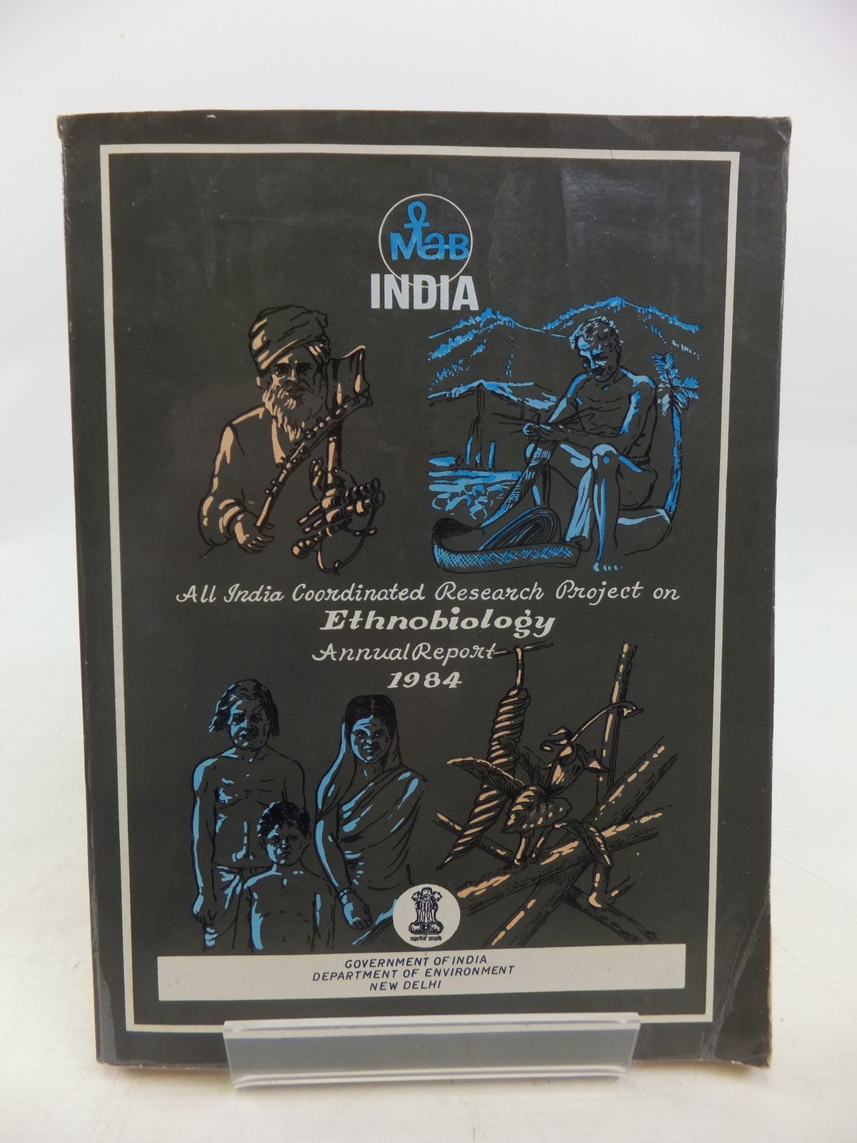 Cover of ALL INDIA COORDINATED RESEARCH PROJECT ON ETHNOBIOLOGY ANNUAL REPORT 1984 by 