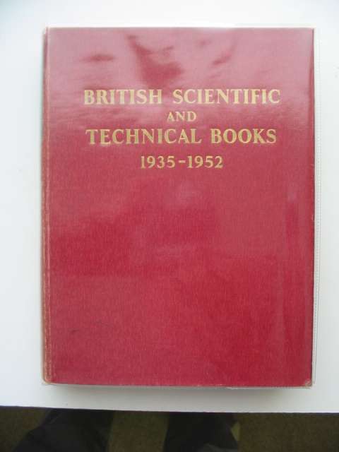 Cover of BRITISH SCIENTIFIC AND TECHNICAL BOOKS 1935-1952 by 