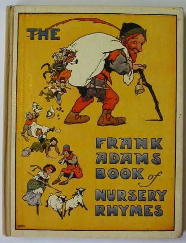 Cover of THE FRANK ADAMS BOOK OF NURSERY RHYMES by 
