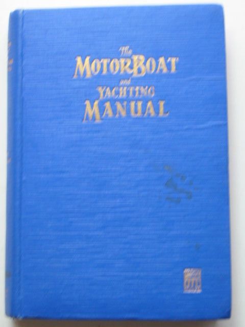Cover of THE MOTORBOAT AND YACHTING MANUAL by 