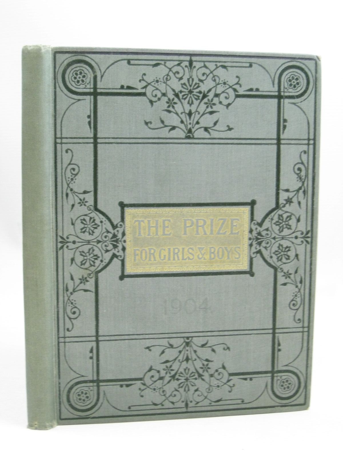 Cover of THE PRIZE FOR GIRLS AND BOYS 1904 by 