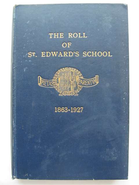 Cover of THE ROLL OF ST. EDWARD'S SCHOOL 1863-1927 by 