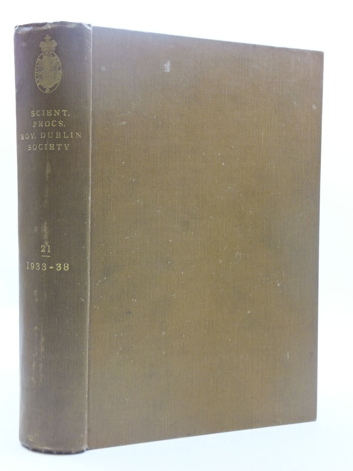 Cover of THE SCIENTIFIC PROCEEDINGS OF THE ROYAL DUBLIN SOCIETY VOLUME 21 (1933-1938) by 