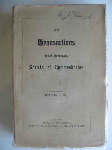 Cover of THE TRANSACTIONS OF THE HONOURABLE SOCIETY OF CYMMRODORION SESSION 1908-09 by 