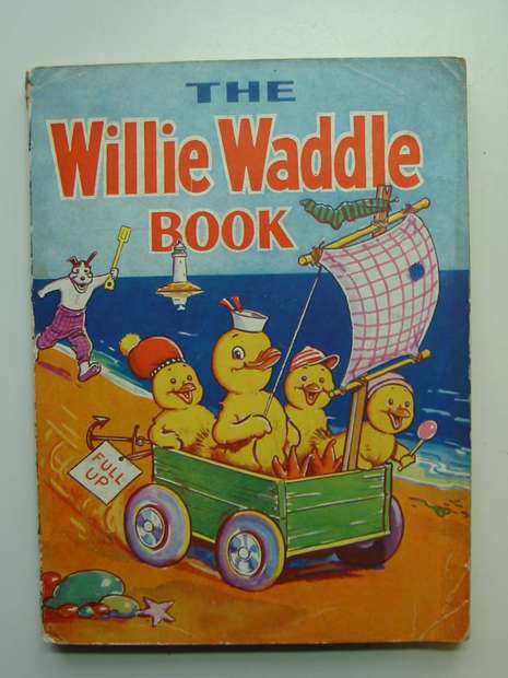 Cover of THE WILLIE WADDLE BOOK 1947 by 