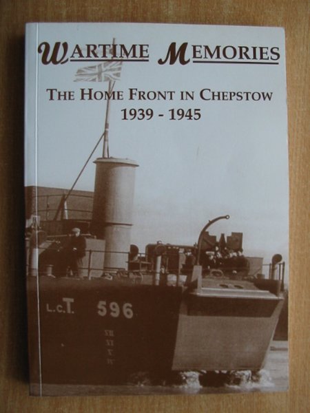Cover of WARTIME MEMORIES: THE HOME FRONT IN CHEPSTOW 1939-1945 by 