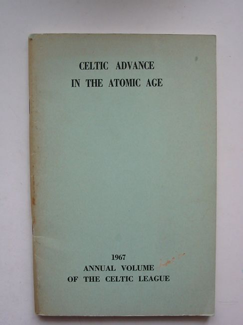 Cover of CELTIC ADVANCE IN THE ATOMIC AGE by Nollaig O. Gadhra