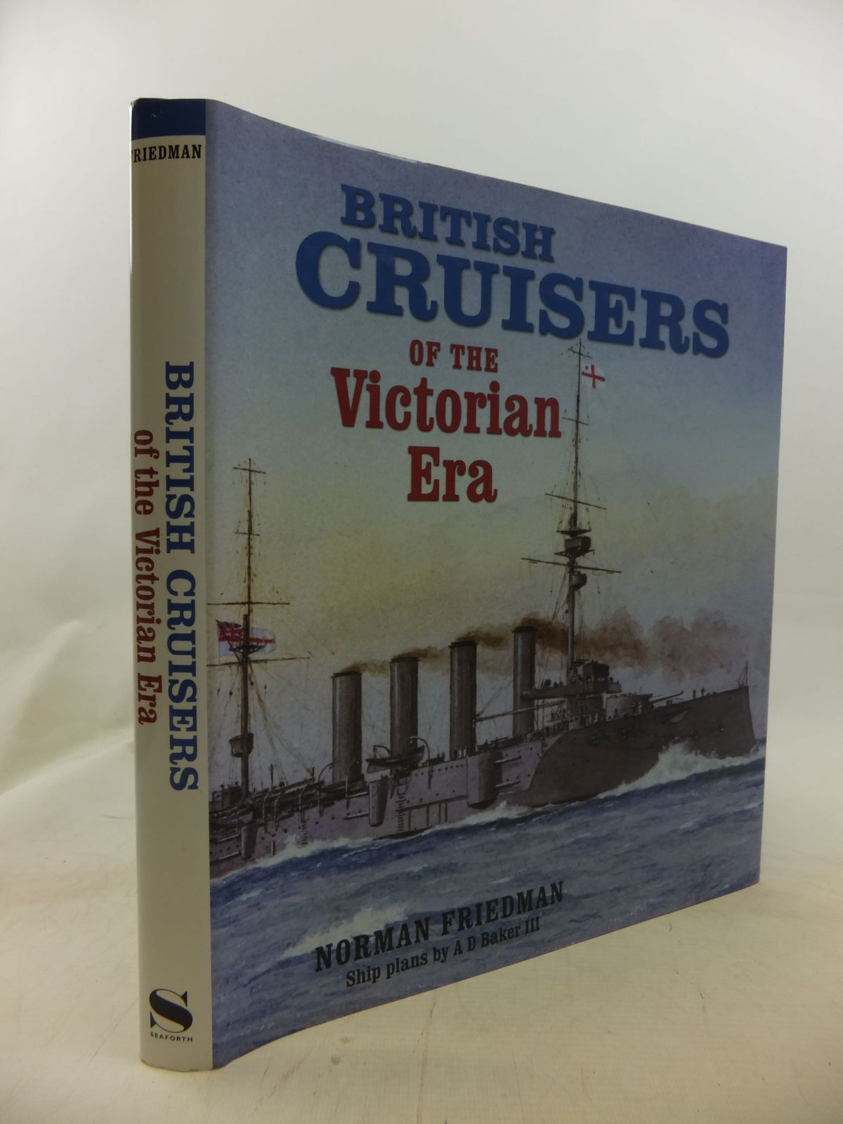 Cover of BRITISH CRUISERS OF THE VICTORIAN ERA by Norman Friedman