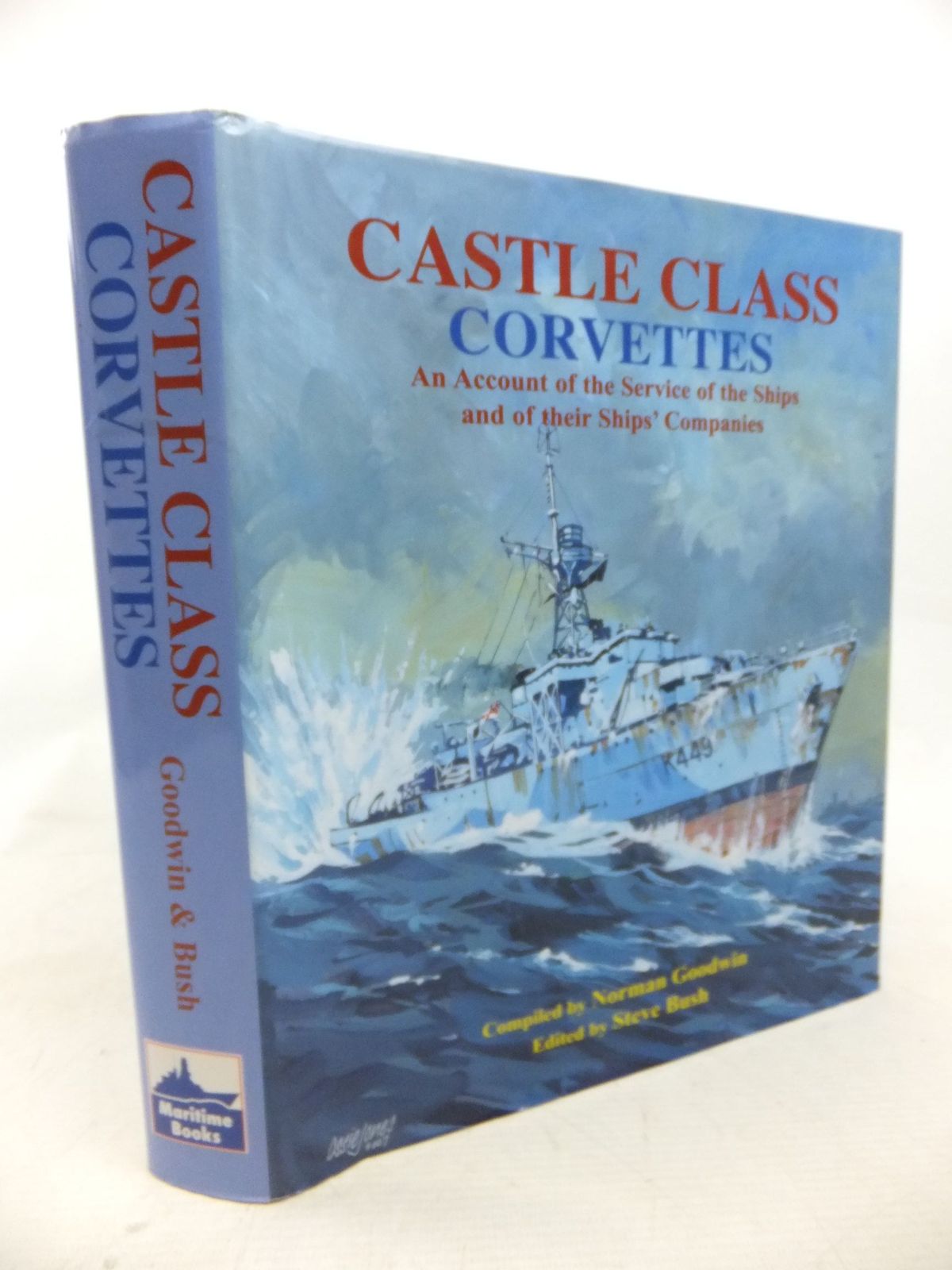 Cover of CASTLE CLASS CORVETTES by Norman Goodwin; Steve Bush