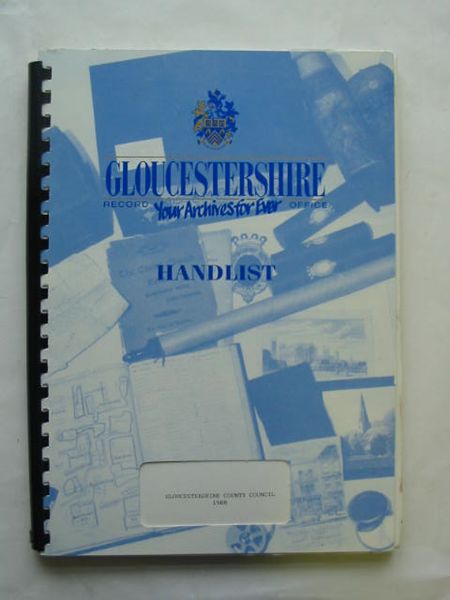 Cover of HANDLIST OF THE CONTENTS OF THE GLOUCESTERSHIRE RECORD OFFICE by N.W. Kingsley