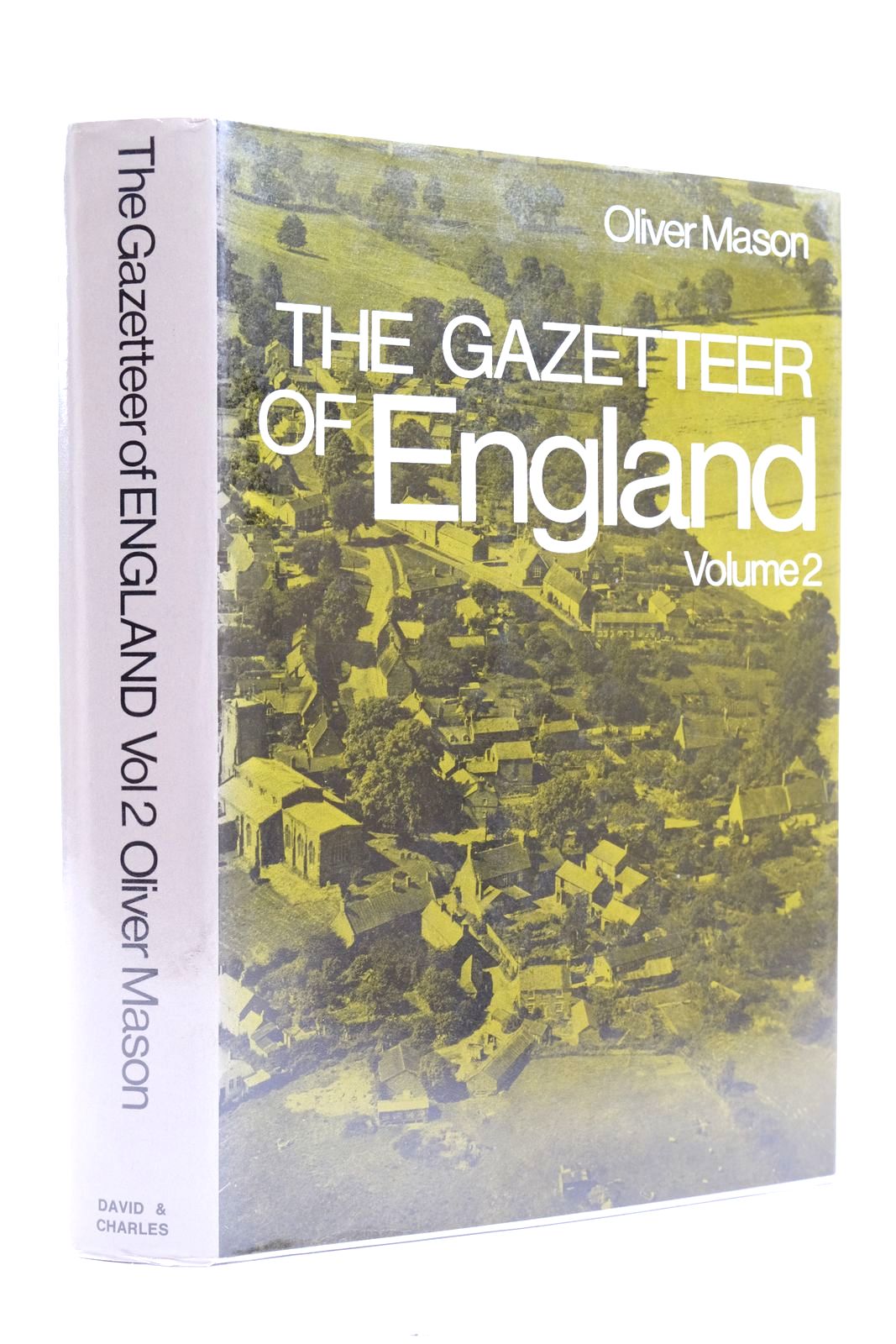 Cover of THE GAZETTEER OF ENGLAND VOLUME 2 L - Z by Oliver Mason