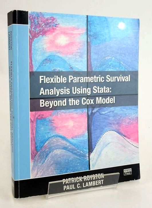 Cover of FLEXIBLE PARAMETRIC SURVIVAL ANALYSIS USING STATA: BEYOND THE COX MODEL by Patrick Royston; Paul C. Lambert