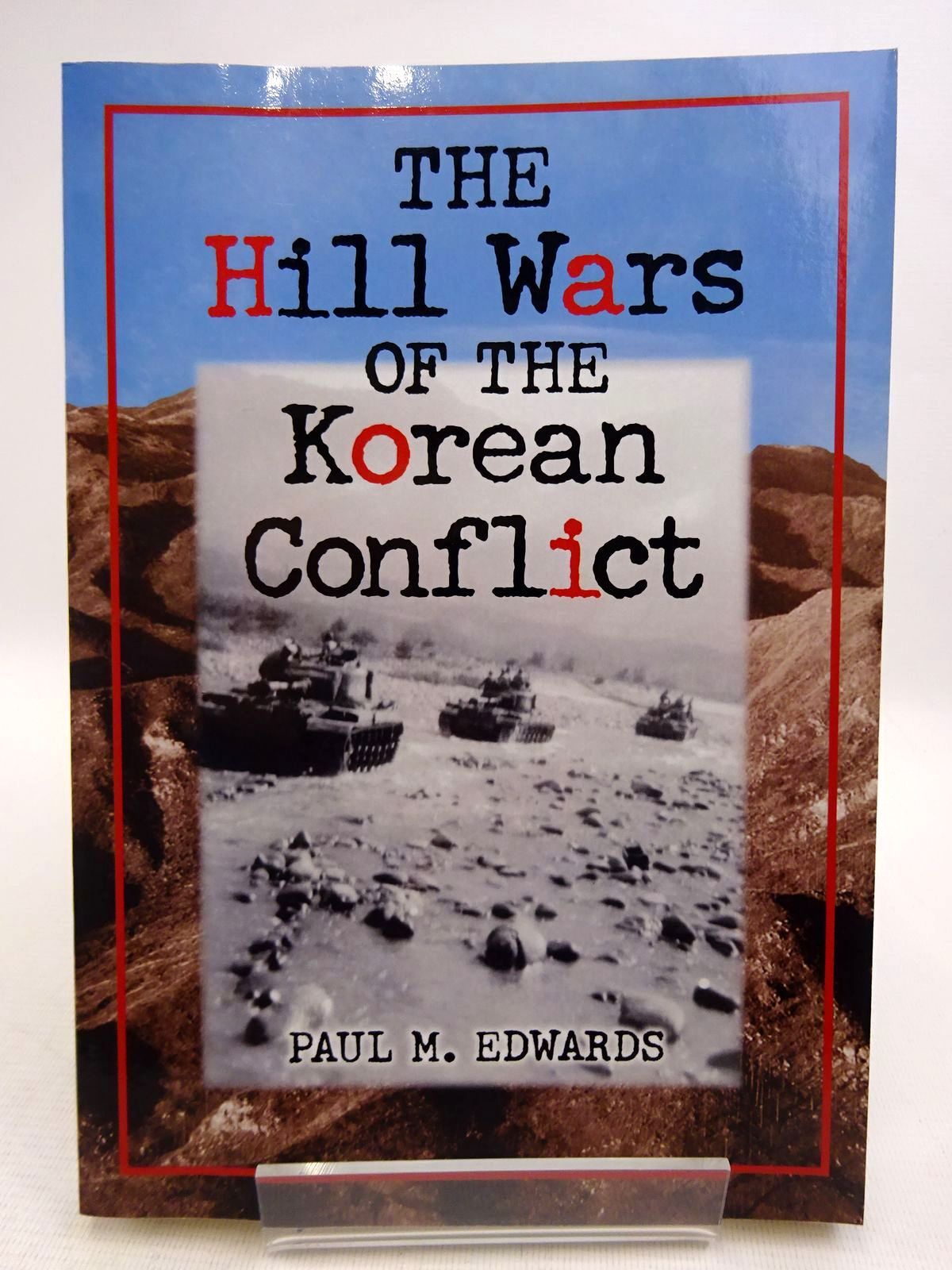 Cover of THE HILL WARS OF THE KOREAN CONFLICT by Paul M. Edwards