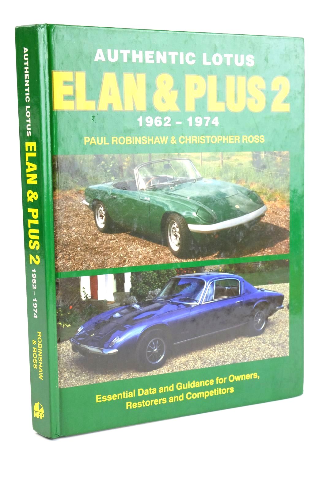 Cover of AUTHENTIC LOTUS ELAN &AMP; PLUS 2 1962-1974 by Paul Robinshaw; Christopher Ross; Ron Hickman
